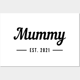 Mummy EST. 2021. For the New Mum or Mum To Be. Posters and Art